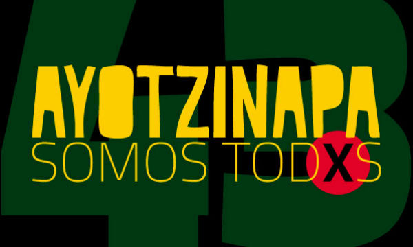 Ayotzinapa Somos Todxs