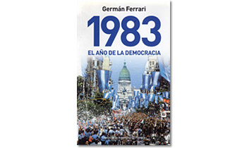 1983. El año de la democracia.