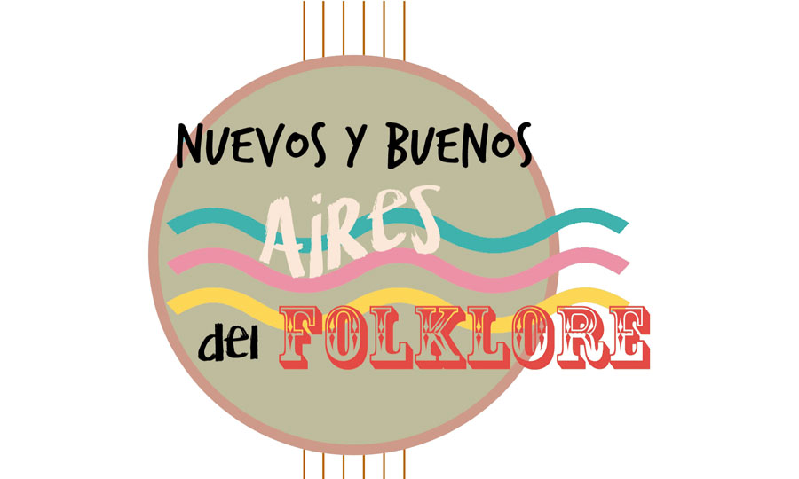 Nuevos y Buenos Aires del folklore 