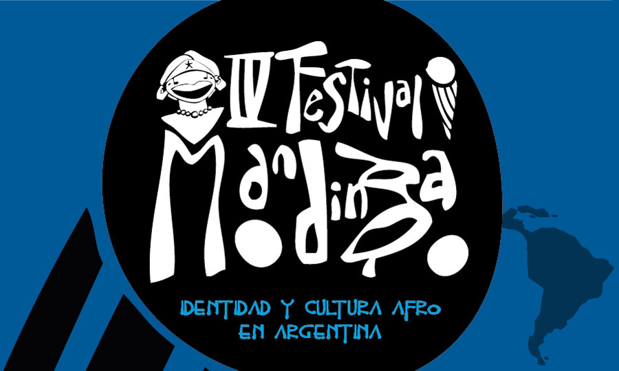 4° Festival Mandinga - Identidad y Cultura Afro en Argentina