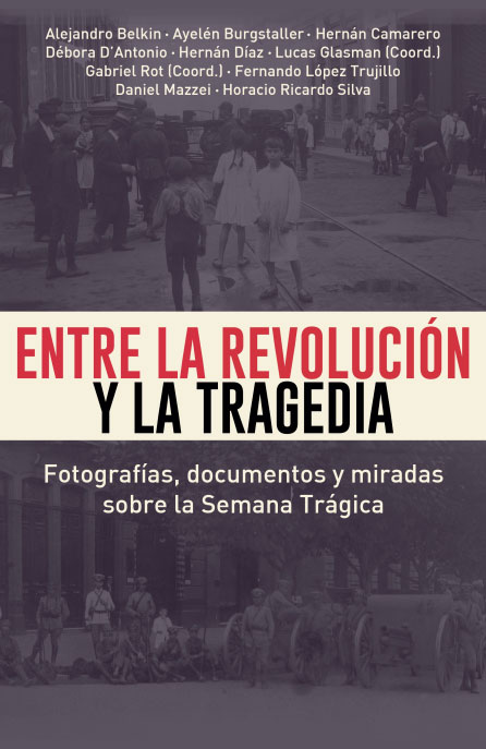 Entre la revolución y la tragedia