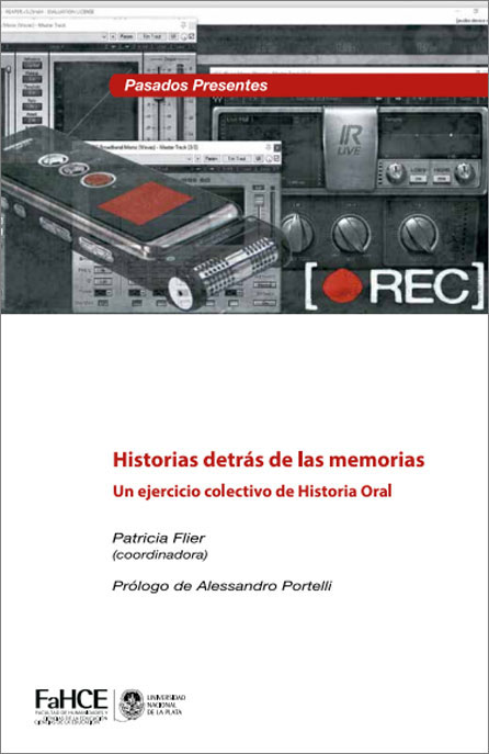 Historias detrás de las memorias. Un ejercicio colectivo de historia oral