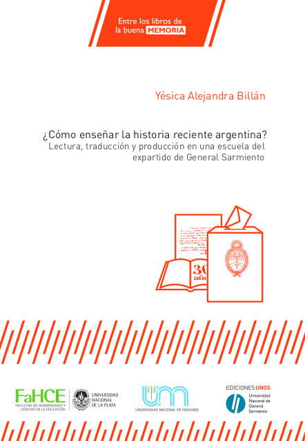 ¿Cómo enseñar la historia reciente argentina? Lectura, traducción y producción en una escuela del expartido de General Sarmiento