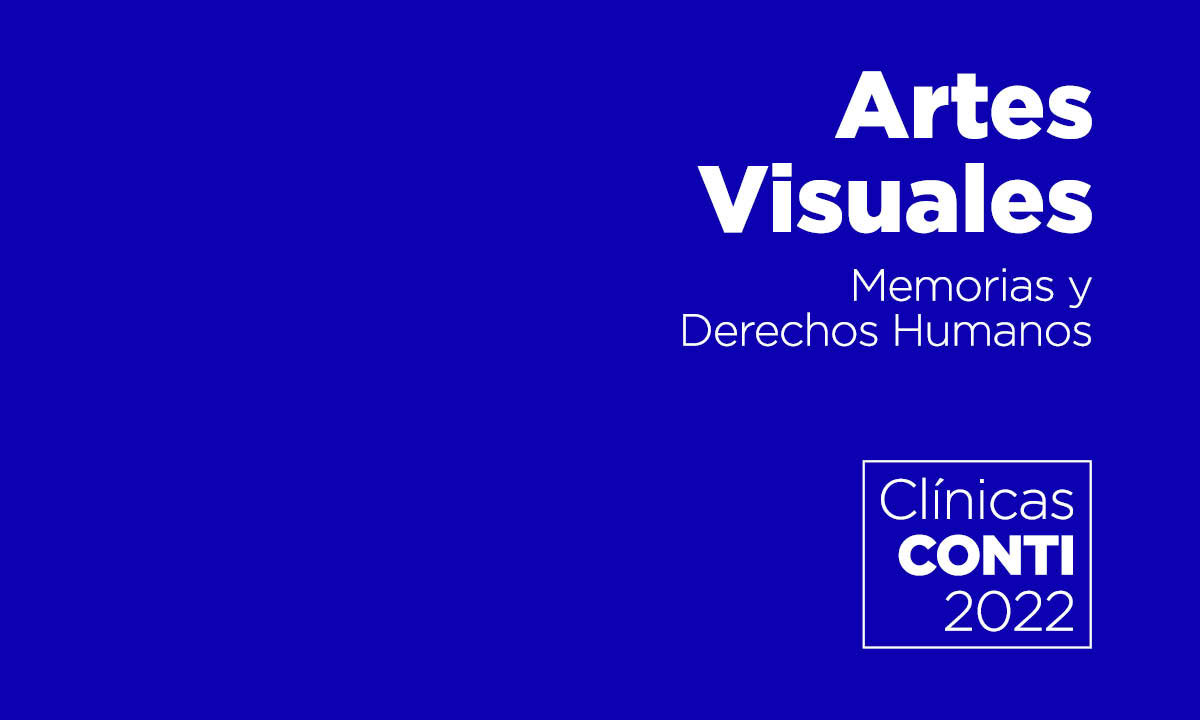 Artes Visuales - Clínicas CONTI 2022