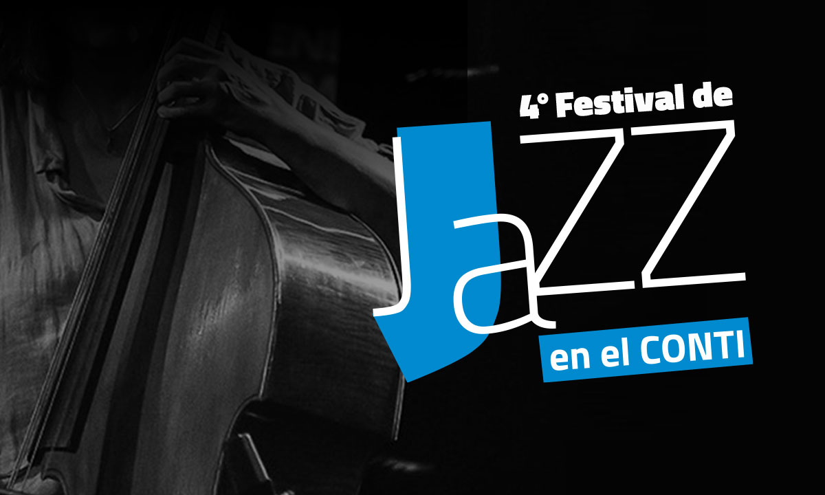 4° Festival de Jazz en el Conti