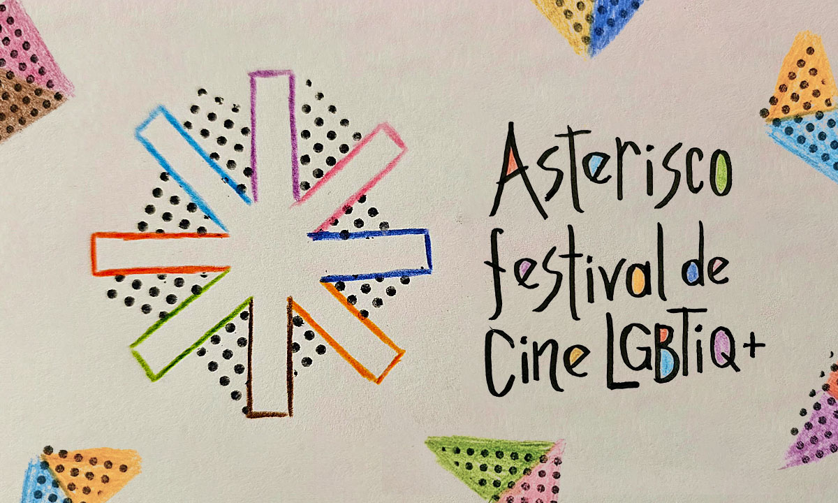 ASTERISCO Festival Internacional de Cine LGBTIQ+